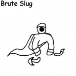 Brute Slug