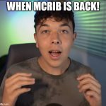 Bone knobs and all | WHEN MCRIB IS BACK! | image tagged in finance bro douche,bad advice larry | made w/ Imgflip meme maker