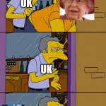 Made this 4 days ago and forgot to share | DONT WORRY THE QUEEN IS STILL IMMORTAL UK UK UK | image tagged in moe throws barney,long live the queen,queen elizabeth | made w/ Imgflip meme maker