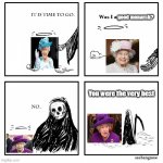 Death of the Queen | good monarch? You were the very best | image tagged in death and dog | made w/ Imgflip meme maker