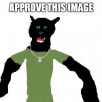 My panther fursona | APPROVE THIS IMAGE | image tagged in my panther fursona | made w/ Imgflip meme maker