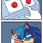 Sonic Forms | Become Hyper; Become Super | image tagged in sonic two buttons | made w/ Imgflip meme maker