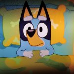 Bluey in bed