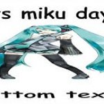 its miku day