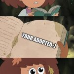 Book of Elightenment | MY MOM TELLING ME TO READ THIS ONE PAGE AND THIS IS WHAT I FIND; YOUR ADOPTED :); WHAT... | image tagged in book of elightenment | made w/ Imgflip meme maker