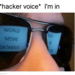 hacker voice im in