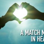 Match made in Heaven Love, sun, couples, matching, dating