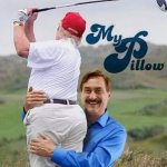 My Pillow Guy Trump