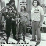 Farm costs | GRAIN 
PRICES; INPUT 
COSTS; LAND
TAXES | image tagged in wilt arnold andre | made w/ Imgflip meme maker