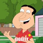 Quagmire Family Guy | GIGGITY | image tagged in quagmire family guy | made w/ Imgflip meme maker