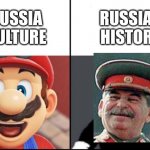 Russian History Is the best | RUSSIA CULTURE RUSSIAN HISTORY | image tagged in happy mario vs dark mario,russia | made w/ Imgflip meme maker