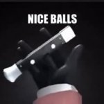 nice balls ill be taking them GIF Template