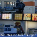this is a durr burger