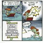 Scroll of truth | IF YOU FOUND THIS THEN YOUR GOOFY | image tagged in scroll of truth | made w/ Imgflip meme maker