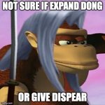 UNHOLY | NOT SURE IF EXPAND DONG; OR GIVE DISPEAR | image tagged in shower with dispear,unholy,donkey kong,sepihroth,fusion,wtf | made w/ Imgflip meme maker
