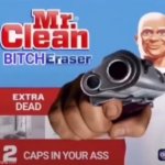 mr clean bitch eraser
