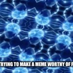 Title | MY BRAIN TRYING TO MAKE A MEME WORTHY OF FRONT PAGE | image tagged in gifs,memes,funny,lol,so true memes,brain | made w/ Imgflip video-to-gif maker