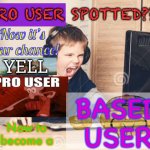 Pro user