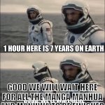 1 hour to 7 years | image tagged in 1 hour to 7 years | made w/ Imgflip meme maker