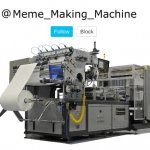 Meme_Making_Machine announcement template template