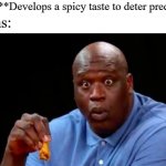 surprised shaq | Peppers: **Develops a spicy taste to deter predators**; Humans: | image tagged in surprised shaq,spicy food,memes | made w/ Imgflip meme maker