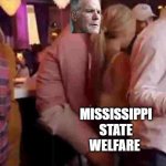 Urban Meyer | MISSISSIPPI STATE WELFARE | image tagged in urban meyer,brett favre,taxes,funny | made w/ Imgflip meme maker