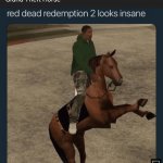 GTA x horse's=reddead meme