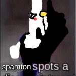 The post aboveth is G A Y | image tagged in spamton spots a dissapointment | made w/ Imgflip meme maker