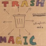 Trash magic