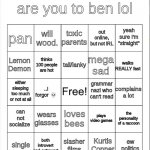 how simalar are you to ben