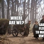 hobbit migration | SAURON FLEW US TO MARTHA'S VINYARD; WHERE ARE WE? | image tagged in hobbit migration | made w/ Imgflip meme maker