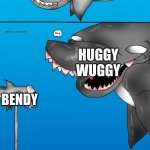 Bendy Meets Huggy wuggy In Nutshell | BENDY; HUGGY
WUGGY; BENDY | image tagged in jaws meets megalodon meme,bendy and the ink machine,poppy playtime,huggy wuggy,memes,meets | made w/ Imgflip meme maker