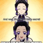 well she is not lying | ZENITSU AND NEZUKO GETS MARRIED | image tagged in demon slayer shinobu taisho secret | made w/ Imgflip meme maker