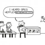 I heard Greg Heffley... | STARTED COLIMBUNE | image tagged in i heard greg heffley | made w/ Imgflip meme maker