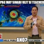 Tanong! #totoo | PAG MAY SINABI ULIT SI TEACHER; ANO? | image tagged in mang tani | made w/ Imgflip meme maker