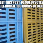 Ucraine taroc | GET THIS POST TO 100 UPVOTES AND ILL DONATE 100 BUCKS TO UKRAINE | image tagged in ucraine taroc | made w/ Imgflip meme maker