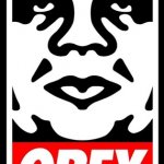 Obey - dictatorship - authoritarian - oppression