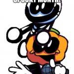 SPOOKY MONTH | IT IS DA SPOOKY MONTH! | image tagged in pump and skid friday night funkin,spooky month,october | made w/ Imgflip meme maker