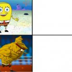 Weak vs Strong Spongebob meme