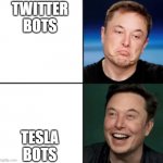 Twitter v Tesla | TWITTER BOTS; TESLA BOTS | image tagged in elon approves | made w/ Imgflip meme maker