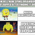 Weak vs Strong Spongebob Meme Generator - Imgflip