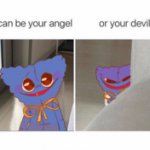 Huggy I can be your angel or your devil template