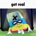Get real meme