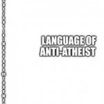 language of anti-atheist