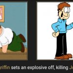 Peter Griffin Blown Up Jon