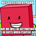 OH NO | HEY GUYS FOR A PRANK; TODAY WE WILL BE ACTIVATING ALL SPRINGLOCKS IN SUITS WHEN PEAPLOE ARE WEARING IT | image tagged in blocky | made w/ Imgflip meme maker