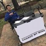 change my mind meme