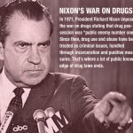 Richard Nixon War on Drugs meme