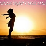 Sunrise woman | SUNRISE OVER GODS OCEAN | image tagged in sunrise woman | made w/ Imgflip meme maker