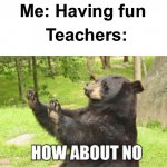 How About No Bear Meme Generator - Imgflip